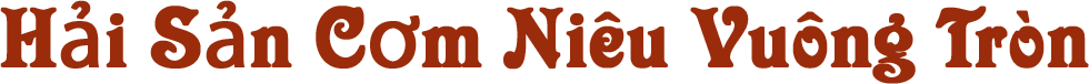 Hải sản cơm niêu mũi né vuông tròn